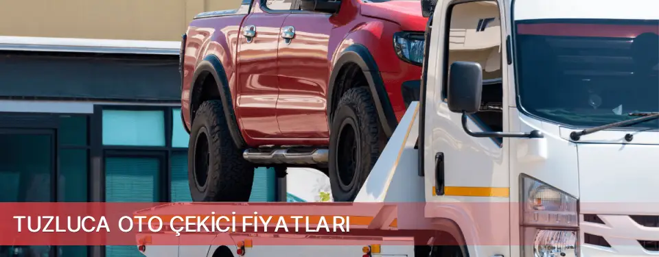 Tuzluca İlçemi Oto Çekici Fiyatları